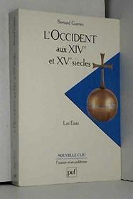 L'Occident aux XIVe et XVe siecles (Nouvelle Clio) (French Edition)