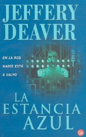 La estancia azul = The Blue Nowhere (Punto De Lectura, 255/4)