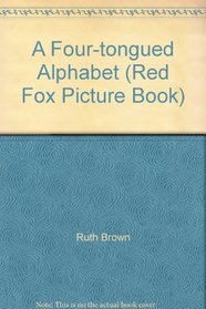 A Four-tongued Alphabet (Red Fox Picture Book)