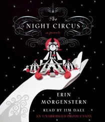 The Night Circus (Audio CD) (Unabridged)