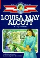 Louisa May Alcott (Childhood of Famous Americans (Prebound))
