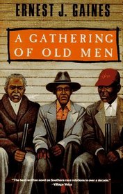 A Gathering of Old Men (Vintage Contemporaries)