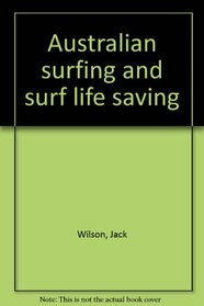 Australian surfing and surf life saving