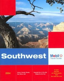 Mobil Travel Guide: Southwest, 2004 (Mobil Travel Guides (Includes All 16 Regional Guides))