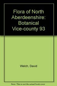 Flora of North Aberdeenshire: Botanical Vice-county 93