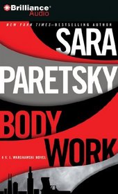 Body Work: A V. I. Warshawski Novel (V. I. Warshawski Series)