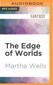 Edge of Worlds, The (Books of the Raksura)