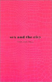 Sex and the city : Le livre officiel