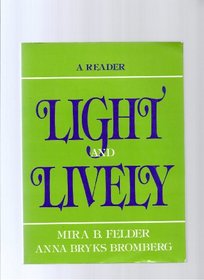Light and Lively: A Reader