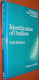 Identification of Outliers (Monographs on Statistics and Applied Probability)