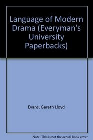 Language of Modern Drama (Everyman's University Paperbacks)
