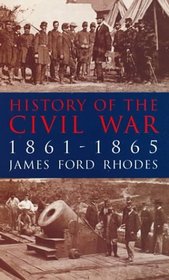 History of the Civil War, 1861-1865