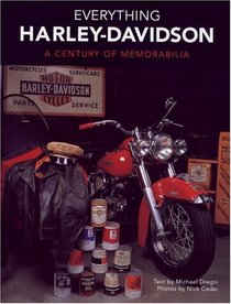 Everything Harley-Davidson: A Century of Memorabilia