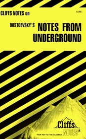 Notes from Underground (Cliffs Notes)