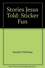 Stories Jesus Told: Sticker Fun