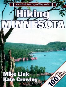 Hiking Minnesota (America's Best Day Hiking Series)
