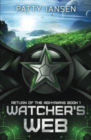 Watcher's Web (Return of the Aghyrians) (Volume 1)