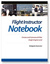 Flight Instructor Notebook (Private/Commercial Pilot)