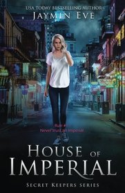House of Imperial (Secret Keepers series) (Volume 2)