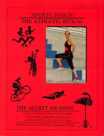 Athletic Ritual: The Secret Weapon