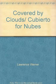 Covered by Clouds/ Cubierto for Nubes