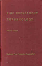 Fire Department Terminology, 4th Edn