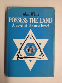 Possess the land