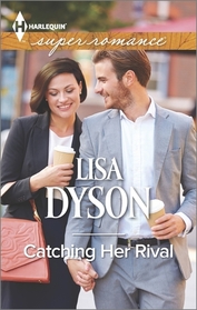 Catching Her Rival (Harlequin Superromance, No 1986) (Larger Print)