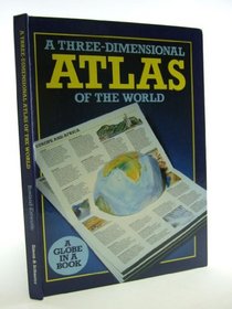 Three Dimensional Atlas of the World: Pop-up Book