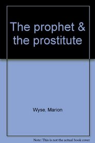 The Prophet & the Prostitute