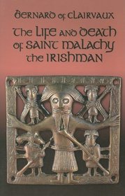 The Life and Death of Saint Malachy the Irishman (Cistercian Fathers)