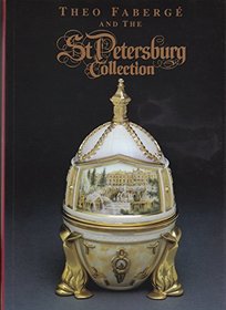 Theo Faberge and the St Petersburg Collection