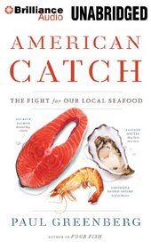 American Catch: The Fight for Our Local Seafood (Audio CD) (Unabridged)