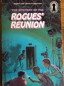 MYSTERY OF THE ROUGES' REUNION (Three Investigators Mystery, No. 40)