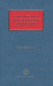 Construction and Engineering Arbitration (Construction Law Library)