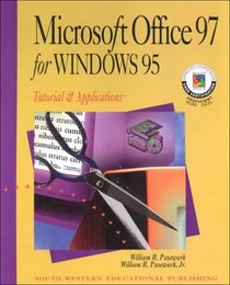 Microsoft Office 97 for Windows 95: Tutorial & Applications