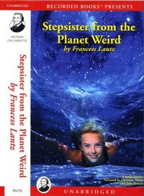 Stepsister from the Planet Weird