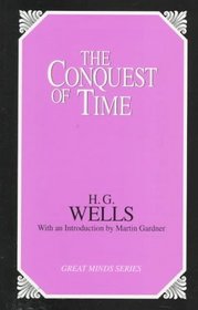 The Conquest of Time (Great Minds)