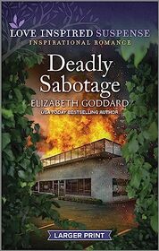 Deadly Sabotage (Honor Protection Specialists, Bk 3) (Love Inspired Suspense, No 1073) (Larger Print)