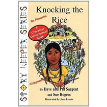 Knocking the Rice: Be Powerful (Story Keepers Set I)