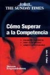 Como superar a la competencia/ How To Win in Competition (Spanish Edition)