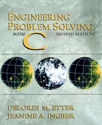Engineering Problem Solving with C (2nd Edition)