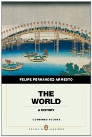 The World: A History, Penguin Academic Edition, Combined