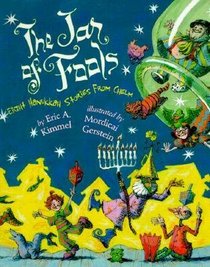 The Jar of Fools: Eight Hanukkah Stories from Chelm