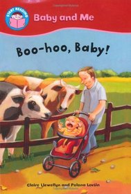 Boo-hoo, Baby! (Start Reading: Baby & Me)