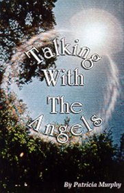 Talking With the Angels