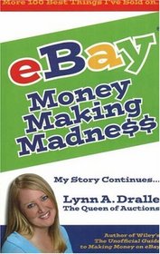The 100 Best Things I've Sold on Ebay: 100 Money-making Stories by the Queen of Auctions