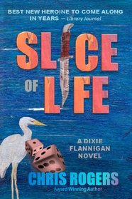 Slice of Life: A Suspense Novel