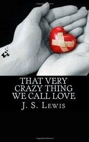 That Very Crazy Thing We Call Love: The Jamaican American Thug Drama Saga Book 4 (Volume 4)