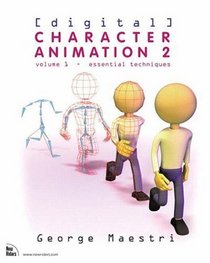 Digital Character Animation 2, Volume I : Essential Techniques (Digital Character Animation)